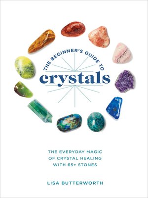 cover image of The Beginner's Guide to Crystals